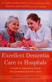 Excellent Dementia Care in Hospitals