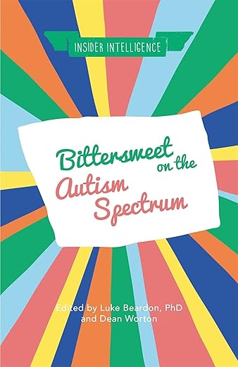 Bittersweet on the autism spectrum