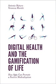 Digital Health and the Gamification of Life