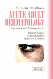 A Colour Handbook Of Acute Adult Dermatology