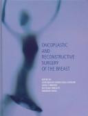 Oncoplastic and Reconstructive Surgery of the Breast