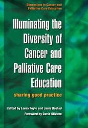 Illuminating The Diversity Of Cancer And Palliative Care Education Sharing Good Practice