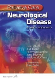 Palliative Care In Neurological Disease A Team Approach