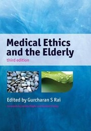 Medical Ethics and the Elderly, 3rd Edition