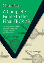 A Complete Guide to the Final Frcr 2b