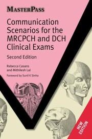 Communication Scenarios For The Mrcpch And The Dch Clinical Exams