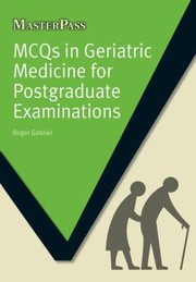 Mcqs In Geriatric Medicine For Postgraduate Examinations