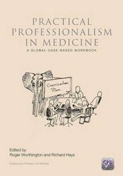 Practical Professionalism in Medicine
