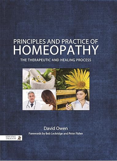 Principles and practice of homeopathy