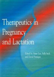 Therapeutics in Pregnancy And Lactation