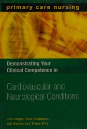 Demonstrating Your Clinical Competence In Cardiovascular And Neurological Conditions