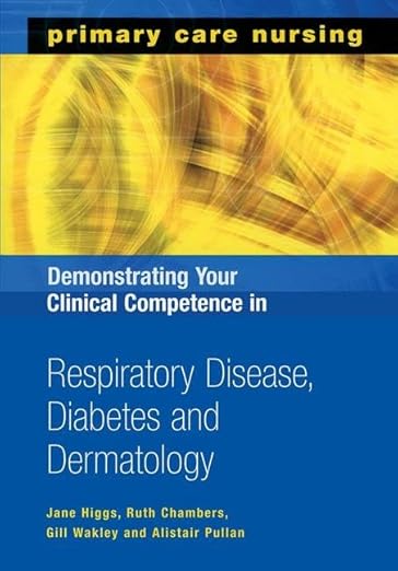 Demonstrating Your Clinical Competence in Respiratory Disease, Diabetes and Dermatology