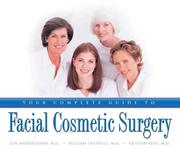 Your Complete Guide to Facial Cosmetic Surgery