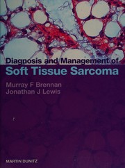 Diagnosis and management of soft tissue sarcoma