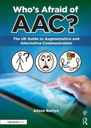 Who's Afraid Aac? Uk Guide Augmentative