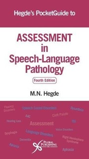 Hegde's PocketGuide to Assessment in Speech-Language Pathology, Fourth Edition