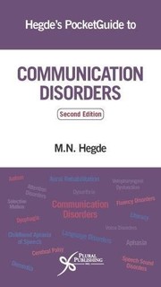 Hegde's PocketGuide to Communication Disorders, Second Edition