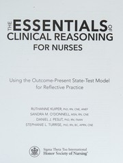 The essentials of clinical reasoning for nurses