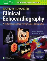 Basic to Advanced Clinical Echocardiography. A Self-Assessment Tool for the Cardiac Sonographer