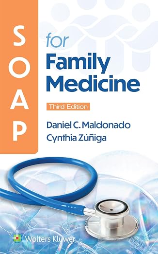 Soap for Family Medicine 3