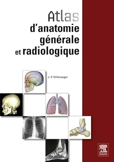 Atlas d'anatomie Générale et Radiologique - CAMPUS