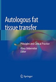 Autologous fat tissue transfer
