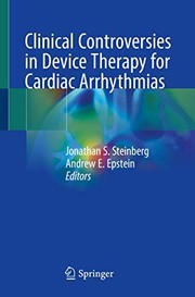 Clinical Controversies in Device Therapy for Cardiac Arrhythmias