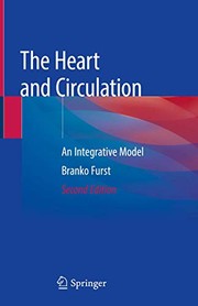 The Heart and Circulation