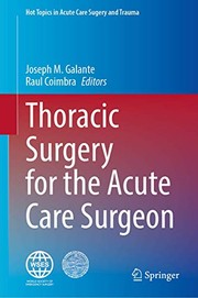 Thoracic Surgery for the Acute Care Surgeon