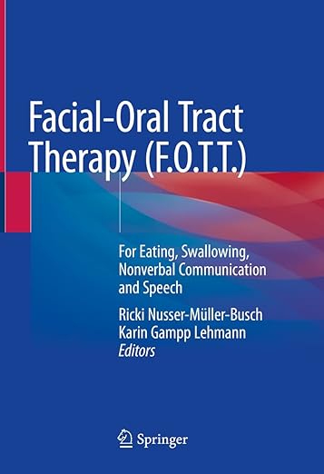 Facial-Oral Tract Therapy