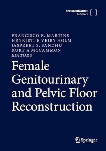 Female Genitourinary and Pelvic Floor Reconstruction