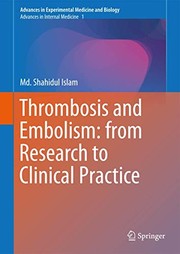 Thrombosis and Embolism : from Research to Clinical Practice