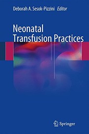 Neonatal Transfusion Practices