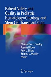 Patient Safety and Quality in Pediatric Hematology/Oncology and Stem Cell Transplantation