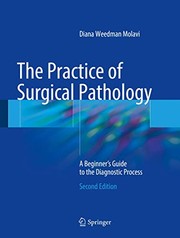 The Practice of Surgical Pathology