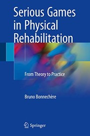 Serious Games in Physical Rehabilitation