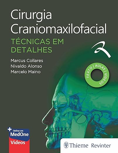 Cirurgia Craniomaxilofacial: Técnicas em Detalhes