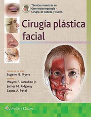 Técnicas maestras en otorrinolaringología - Cirugía de cabeza y cuello