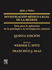 Spitz y Fisher. Investigación médico-legal de la muerte