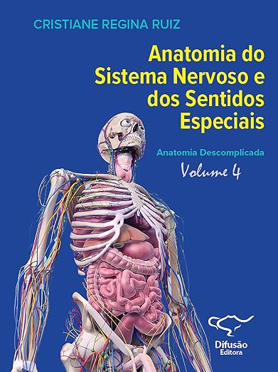 Anatomia do sistema nervoso e dos sentidos especiais - vol. 