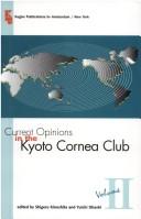 Current Opinions in the Kyoto Cornea Club