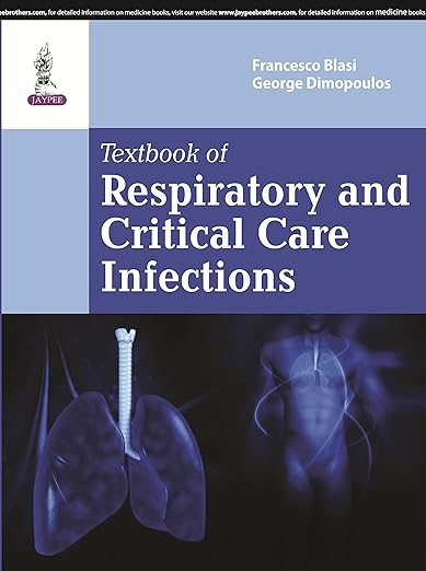 Textbook of respiratory and critical care infections