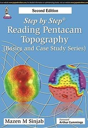 Step by Step: Reading Pentacam Topography :