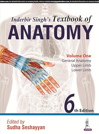 Inderbir Singh's Textbook of Anatomy : Volume 1
