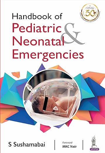 Handbook of Pediatric and Neonatal Emergencies
