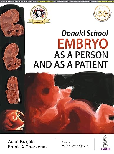 Donald School Embryo As a Person and As a Patient