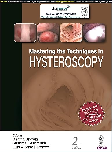 Mastering the Techniques in Hysteroscopy