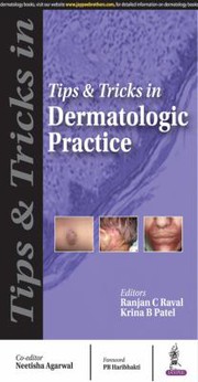 Tips and Tricks in Dermatology Practice