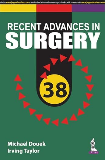 Taylor's Recent Advances in Surgery 38