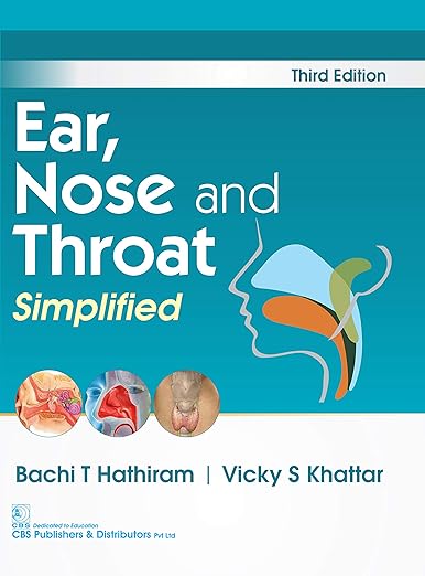 Ear, Nose and Throat Simplified